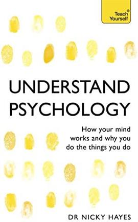 Understand Psychology: Teach Yourself Book by Nicky Hayes